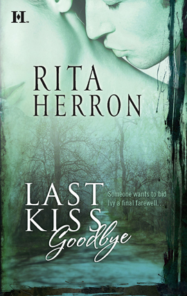 Title details for Last Kiss Goodbye by Rita Herron - Available
